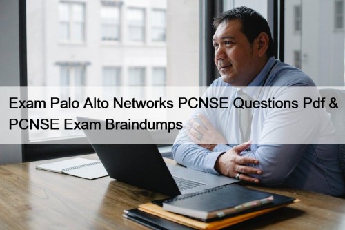 Exam Palo Alto Networks PCNSE Questions Pdf & ...